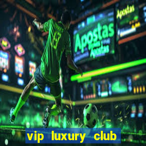 vip luxury club porto alegre